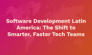 Software Development Latin America